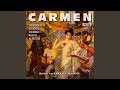 Carmen, Act II: "Entracte" (Orchestra)