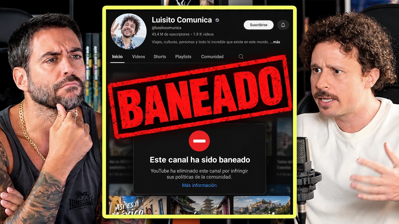 Los problemas de Luisito Comunica con Youtube que le hicieron borrar su canal