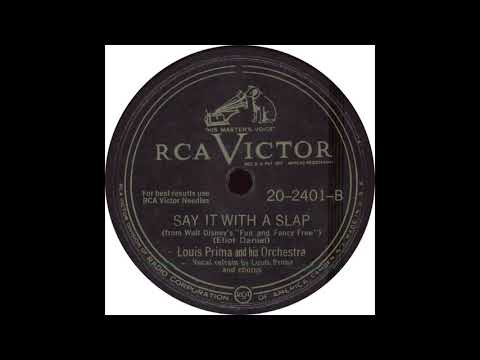RCA Victor 20 2401 B - Say It With A Slap - Louis Prima and his Orchestra