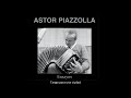 Astor Piazzolla - Tango para una ciudad
