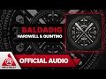 Baldadig Hardwell Quintino OFFICIAL AUDIO