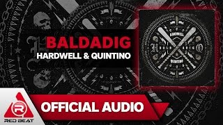 Baldadig - Hardwell &amp; Quintino [OFFICIAL AUDIO]