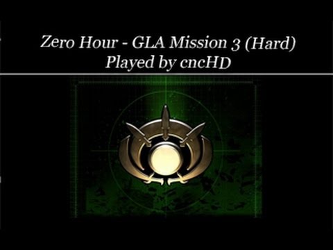 ZH Campaign - GLA Mission 3 (Hard)