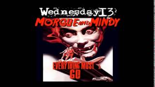 Morgue and Mindy - Wednesday 13