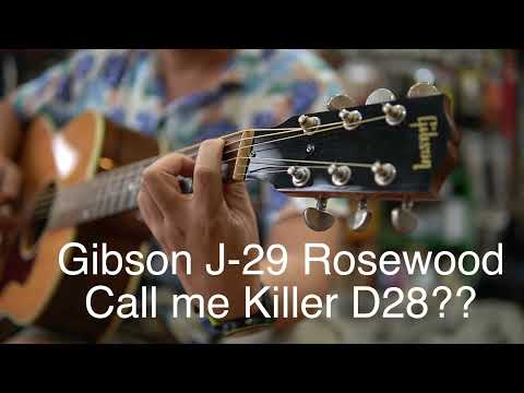 Comparison BT  Gibson j-29 VS  Martin  D28