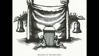 Brethren of the Free Spirit - Into the dust of the earth