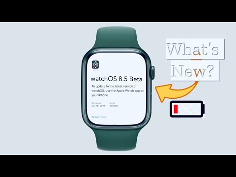 WatchOS 8.5 Beta is Out! What's New? Update issues?