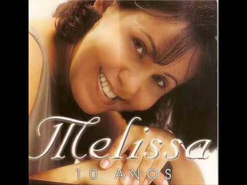 Só o Amor - Melissa