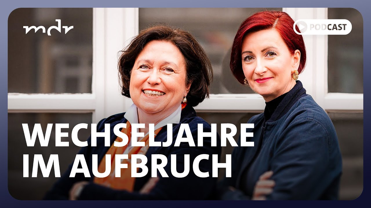#46 Wechseljahre im Aufbruch: Was sich 2025 bewegt hat | Podcast Hormongesteuert | MDR