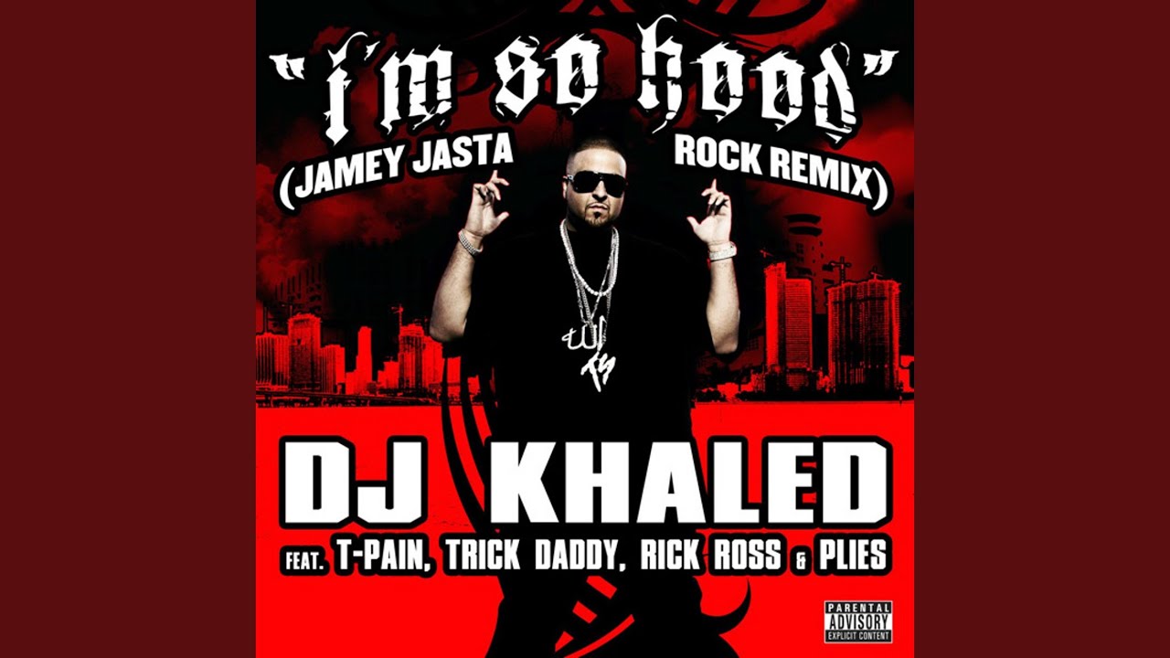 I'm So Hood (Jamey Jasta Remix)