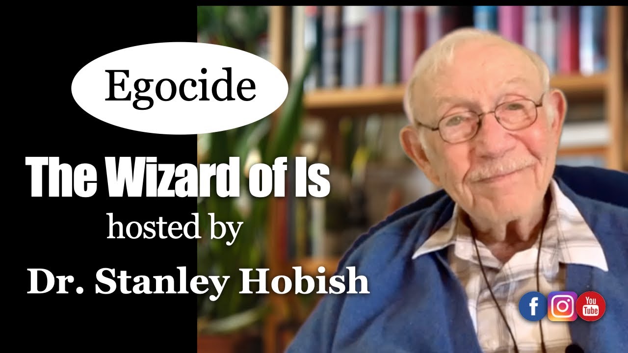 Egocide - Dr. Stanley Hobish