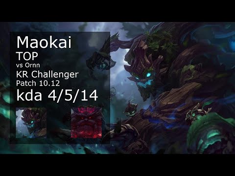 Maokai Top vs Ornn - KR Challenger 4/5/14 Patch 10.12 Gameplay // [롤] 마오카이 vs 오른 탑