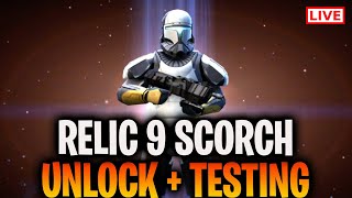 SCORCH UNLOCK + RELIC 9 TESTING LIVE
