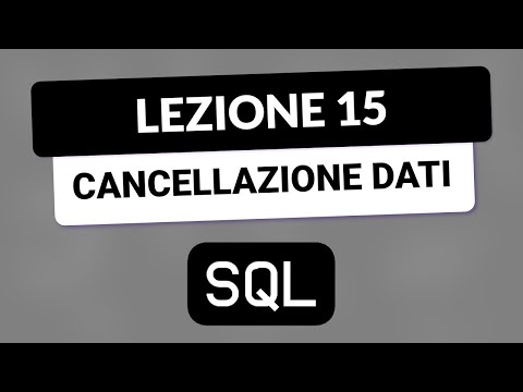 SQL Tutorial Italian 15 - Delete data with DELETE