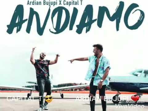 Ardian bujupi  ft capital t  ( ANDIAMO )
