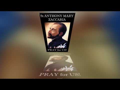 05 07 St  Anthony  Mary  Zaccaria