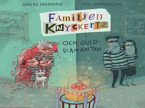 Familjen Knyckertz och gulddiamanten   Ljudbok-