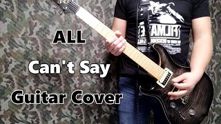 Can&#39;t Say-ALL Guitar Cover