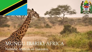 National Anthem of Tanzania | Mungu Ibariki Afrika (With Swahili Lyrics and English Translation