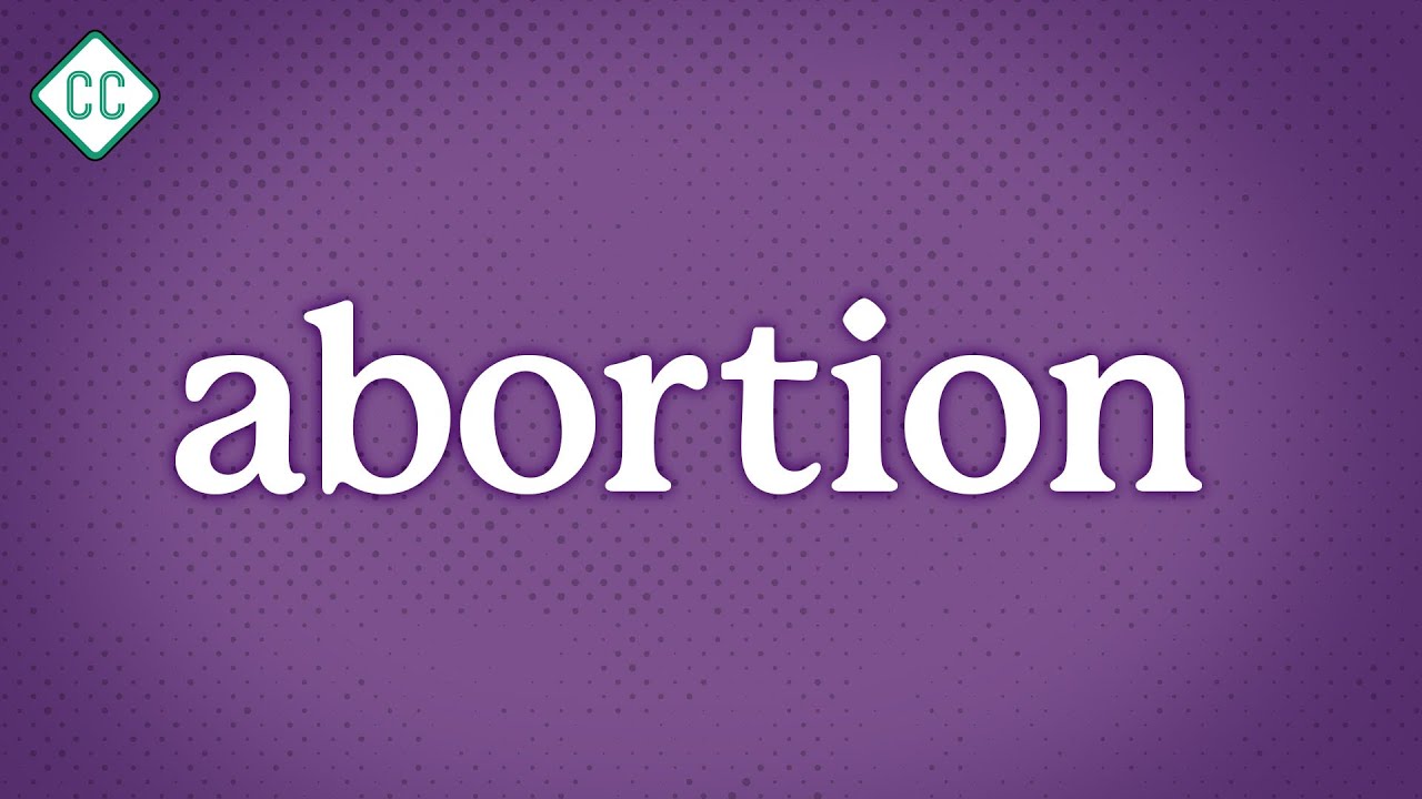 Understanding Abortion: Sex Ed #10