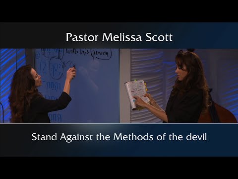 Ephesians 6:10-17 Stand Against the Methods of the devil