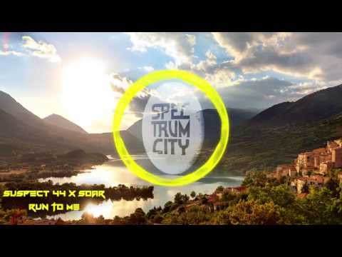 Suspect 44 x Soar - Run To Me (Progressive House) (Free Download)