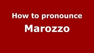 How to pronounce Marozzo