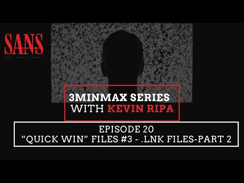 Episode 20: “Quick Win” files #3 - .LNK files-Part 2