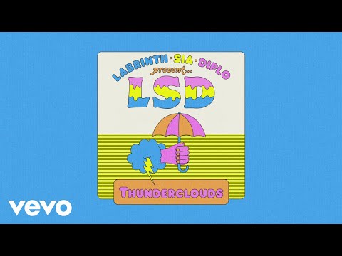 LSD - Thunderclouds (Official Audio) ft. Sia, Diplo, Labrinth