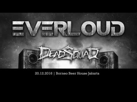 DEADSQUAD LIVE AT EVERLOUD 20.12.16