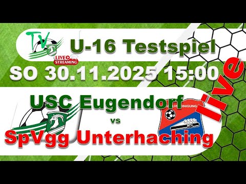2025 11 30 USC Eugendorf vs SpVgg Unterhaching - U16-Testspiel
