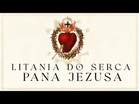 Litania do Serca Pana Jezusa