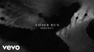 Amber Run - Perfect (Audio)