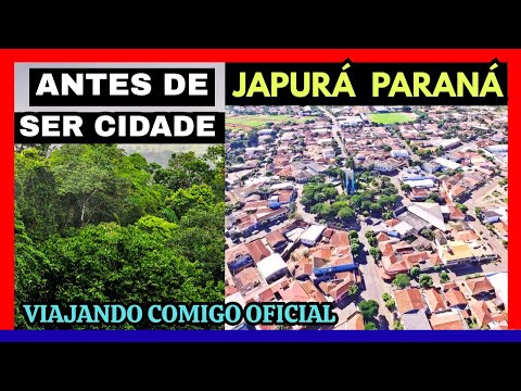 COMO ERA JAPURÁ PARANÁ ANTES DE SE TORNAR MUNICÍPIO - A HISTÓRIA DE JAPURÁ