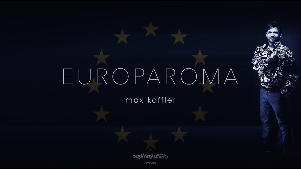 Max Koffler – Europaroma