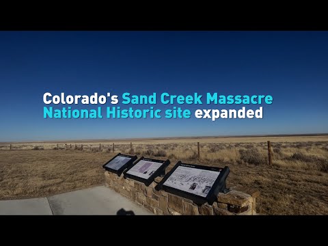 Colorado's Sand Creek Massacre National Historic site expanded
