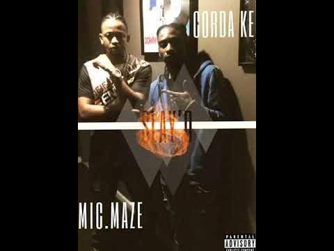 Mic Maze "SLAY'D" Ft. Corda Ke