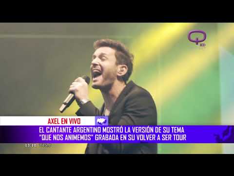 Axel - Que nos animemos - en vivo