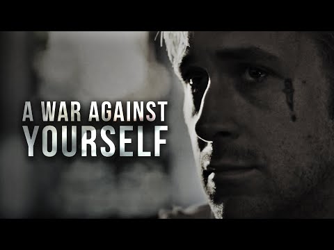 A WAR AGAINST YOURSELF - Motivational Speech