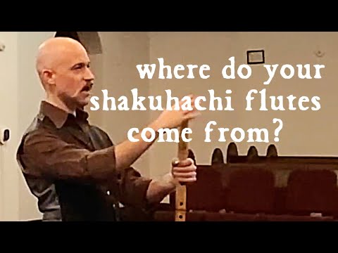 Where Do Your Shakuhachi Flutes Come From? - Cornelius Boots - Q & A 深禅 Edgewood Church 地無し尺八