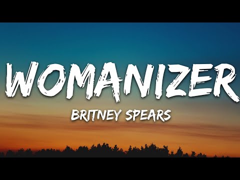 Britney Spears - Womanizer (Lyrics)