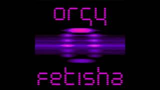 Orgy - Fetisha (Demo)