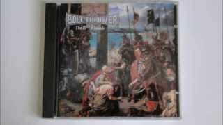 Bolt Thrower - Through the Ages (Outro)