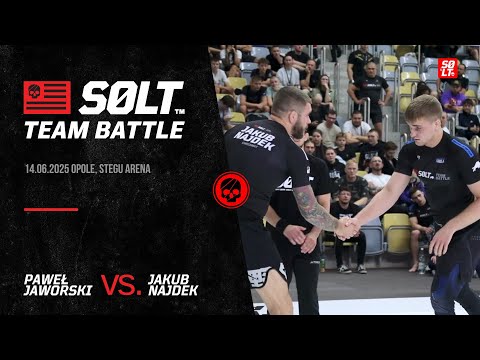 Paweł Jaworski vs. Jakub Najdek  | SOLT TEAM BATTLE 2025