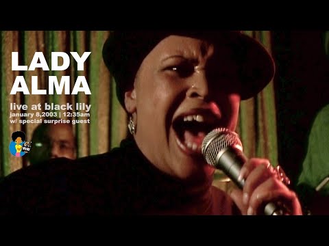 Lady Alma - Live at Black Lily (2003 | Full Show) #unseen