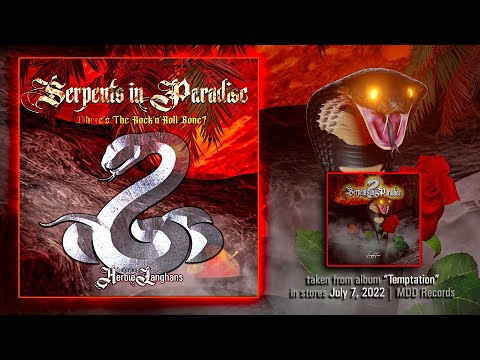 SERPENTS IN PARADISE  -  Where's The Rock'n Roll Gone? [feat. Herbie Langhans] (official lyricvideo)