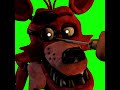 FNaF Foxy Becomes Friend Green Screen