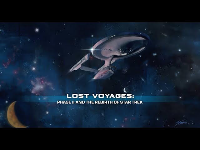 The Roddenberry Archive: Lost Voyages: Phase II and the Rebirth of Star Trek