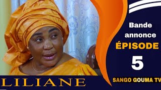 Bande annonce LILIYAN épisode 5 Bande annonce LILIYAN épisode 5