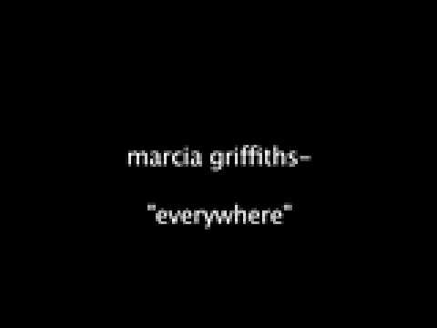 "Everywhere" - Marcia Griffiths